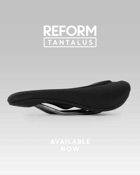 REFORM Tantalus Custom Fit Saddle