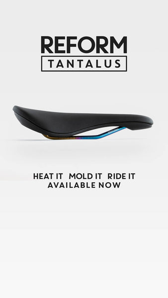 REFORM Tantalus Custom Fit Saddle